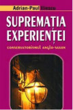 Suprematia experientei | Adrian-Paul Iliescu, Ideea Europeana