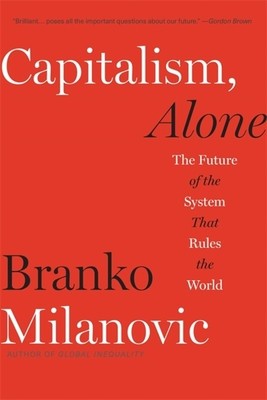 Capitalism, Alone: The Future of the System That Rules the World foto