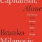 Capitalism, Alone: The Future of the System That Rules the World