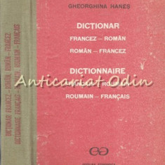 Dictionar Francez-Roman, Roman-Francez - Gheorghina Hanes