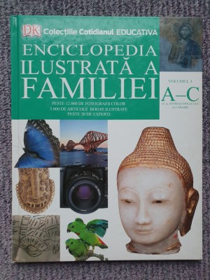 ENCICLOPEDIA ILUSTRATA A FAMILIEI VOL.3 A - C, cartonata, 64 pag foto