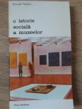 O Istorie Socială a Muzeelor - Kenneth Hudson, Meridiane 1979, Biblioteca de Arta, Carte Arta, 206 pagini