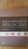 Oral and maxillofacial medicine. The basis of diagnosis and treatment- Crispian Scully