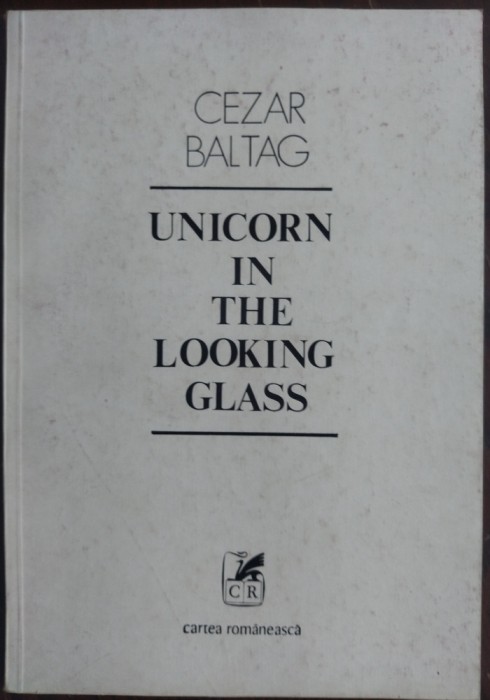 CEZAR BALTAG: UNICORN IN THE LOOKING GLASS (1979) [desene ELENA URDAREANU-HERTA]