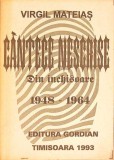 CANTECE NESCRISE DIN INCHISOARE 1948-1964-VIRGIL MATEIAS-274474