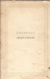 Mihai Eminescu - Proza Literara Editura Pentru Literatura 1964 Coperta Cartonata Carti Vechi Editie Colectie Literatura Romana Clasica