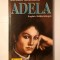 Garabet Ibrăileanu - Adela (ediție bilingvă)