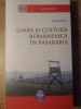 LIMBA SI CULTURA ROMANEASCA IN BASARABIA-ION NUTA-232989