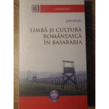 LIMBA SI CULTURA ROMANEASCA IN BASARABIA-ION NUTA-232989