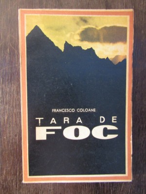 TARA DE FOC-FRANCESCO COLOANE foto
