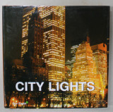 CITY LIGHTS , 2010