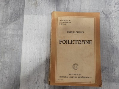 Foiletoane de Ilarie Chendi foto