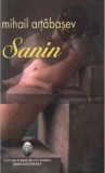 Sanin | Mihail Artabasev, Ideea Europeana