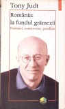 Romania la fundul gramezii - Tony Judt, Polirom 2001, editie paperback