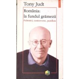 ROMANIA LA FUNDUL GRAMEZII-TONY JUDT-264325