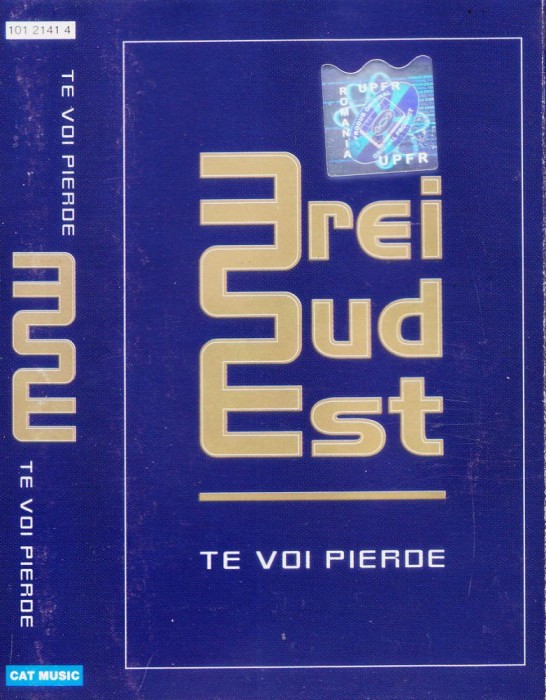 Caseta audio: 3rei Sud Est &ndash; Te voi pierde ( 2001, originala, stare f. buna - vezi descriere )