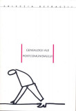 Genealogii ale postcomunismului - Paperback brosat - Alexandru Polg&aacute;r, Adrian T. S&icirc;rbu - Idea Design