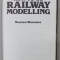 HOW TO GO RAILWAY MODELLING by NORMAN SIMMONS , 1980