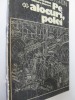 Pe alocuri, polei - Max von der Grun