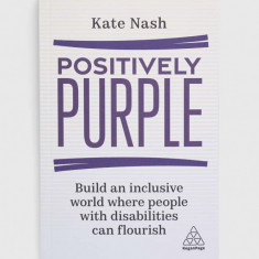 Kogan Page Ltdnowa carte Positively Purple, Kate Nash