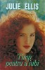 TIMP PENTRU A IUBI-JULIE ELLIS-235851