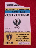 Bilet meci fotbal PETROLUL PLOIESTI - WREXHAM (Cupa Cupelor 24.08.1995)