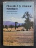 Vintila Mihailescu - Dealurile si Campiile Romaniei (1966, Editie Cartonata) Geografie Romania
