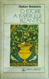 Stelian Brezeanu - O istorie a Imperiului Bizantin