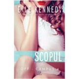 Scopul. Seria Off-Campus, volumul 4 - Elle Kennedy