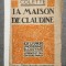 Colette - La maison de Claudine (col. &quot;Le livre moderne illustre&quot;)