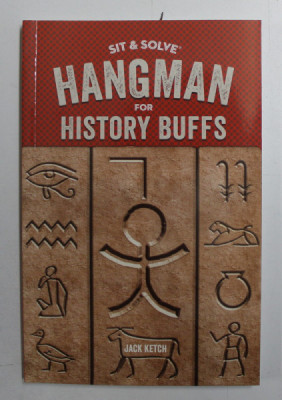 SIT AND SOLVE , HANGMAN FOR HISTORY BUFFS by JACK KETCH , 2016 foto
