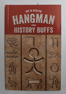 SIT AND SOLVE , HANGMAN FOR HISTORY BUFFS by JACK KETCH , 2016 foto