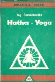 Hatha Yoga - Yog Ramacharaka, carte spiritualitate/filosofie, editura Lotus, 1999, 169 pagini
