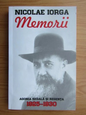 N. Iorga - Memorii ( vol. 5 ) foto