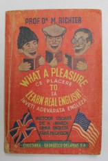 CE PLACERE SA INVETI ADEVARATA ENGLEZA - METODA USOARA DE A INVATA LIMBA ENGLEZA FARA PROFESOR de PROF. DR. M. RICHTER , 1945