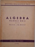 Algebra. Manual unic pentru clasa a IX-a medie
