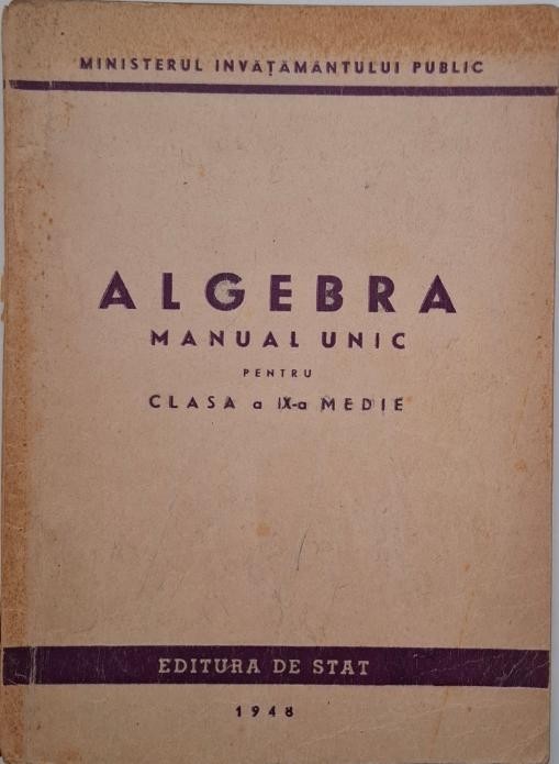 Algebra. Manual unic pentru clasa a IX-a medie