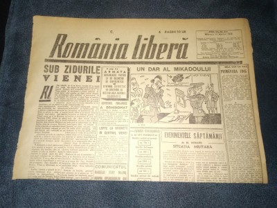 ZIARUL ROMANIA LIBERA 11 APRILIE 1945 foto