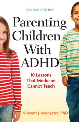Parenting Children with ADHD: 10 Lessons That Medicine Cannot Teach foto