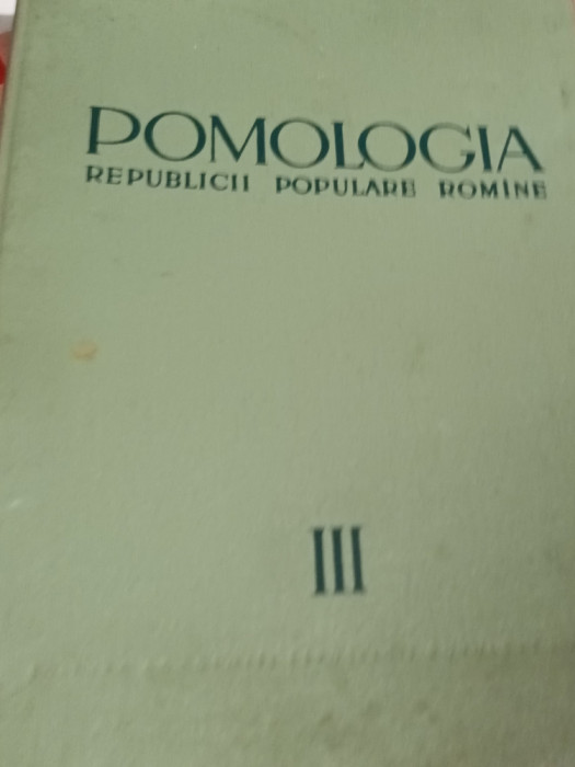 POMOLOGIA REPUBLICII SOCIALISTE ROMANIA VOLUMUL III PARUL ,GUTUIUL