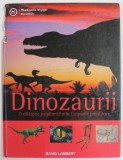 DINOZAURII , O CALATORIE PALPITANTA PRIN TIMPURILE PREISTORICE de DAVID LAMBERT , 2007, PREZINTA HALOURI DE APA