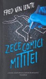 Zece comici mititei - Fred Van Lente