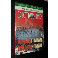 SANDULESCU MARIANA - Dictionar ROMAN-ITALIAN si ITALIAN-ROMAN (33.000 Cuvinte Titlu!), 2007, Bucuresti