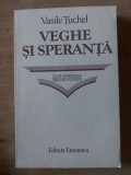 Veghe si speranta- Vasile Tuchel
