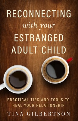 Reconnecting with Your Estranged Adult Child foto