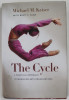 THE CYCLE , A PRACTICAL APPROACH TO MANAGING ARTS ORGANIZATIONS by MICHAEL M. KAISER , 2008 ,
