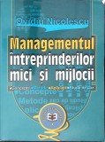 Managementul Intreprinderilor Mici si Mijlocii - O. Nicolescu - Editura Economica 2001 - 446 Pagini - Carte Economie Marketing