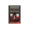 Strange Practice
