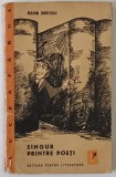 SINGUR PRINTRE POETI de MARIN SORESCU, 1964 *EDITIE PRINCEPS , *MINIMA UZURA