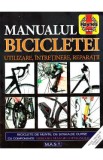 Manualul bicicletei. Utilizare, intretinere, reparatii - James Witts, Mark Storey